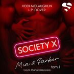 Society X. Mia & Parker. Tom 1