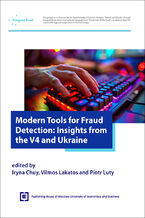 Okładka - Modern Tools for Fraud Detection: Insights from the V4 and Ukraine - red. Iryna Chuy, Vilmos Lakatos, Piotr Luty