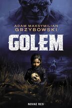 Okładka - Golem - Adam Maksymilian Grzybowski