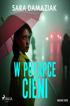Okładka - W pułapce cieni - Sara Damaziak