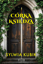 Okładka - Córka księdza - Sylwia Kubik