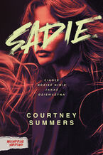 Okładka - Sadie - Courtney Summers