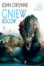 Okładka - Trylogia o Krwiozaprzysiężonych (#3). Gniew bogów - John Gwynne