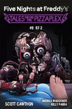 Okładka - Five Nights at Freddys. Five Nights at Freddy's: Tales from the Pizzaplex. B7-2. Tom 8 - Scott Cawthon