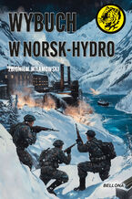 Okładka - Wybuch w Norsk-Hydro - Zbigniew Wilamowski