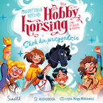 Skok ku przygodzie. Hobby horsing, czyli przyjaźń w galopie