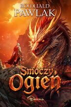 Okładka - Smoczy Ogień - Romuald Pawlak