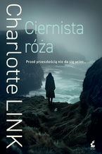 Okładka - Ciernista Róża - Charlotte Link