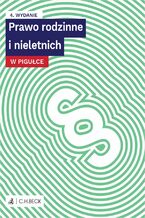 Okładka - Prawo rodzinne i nieletnich w pigułce plus testy online - Lucyna Wyciszkiewicz-Pardej