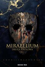 Okładka - Mirabelium. Druga Królowa - Amon Lewandowsky
