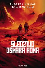 Okładka - Śledztwo Oskara Roka - Andrzej Michał Derwisz