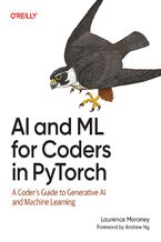Okładka - AI and ML for Coders in PyTorch. A Coder's Guide to Generative AI and Machine Learning - Laurence Moroney