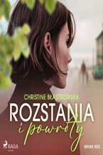 Okładka - Rozstania i powroty (#2) - Christine Błaszkowska