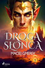 Okładka - Droga słońca - Maciej Gmerek