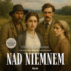 Okładka - Nad Niemnem - Eliza Orzeszkowa