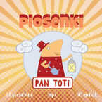 Piosenki Pan Toti