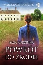 Okładka - Powrót do źródeł - Małgorzata Kasprzyk