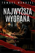 Okładka - Najwyższa wygrana. Tom 24. Komisarz Oczko - Tomasz Wandzel