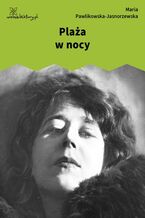 Okładka - Plaża w nocy - Maria Pawlikowska-Jasnorzewska