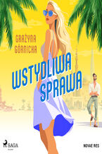 Okładka - Wstydliwa sprawa - Grażyna Górnicka