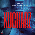 Okładka - Kucharz - Piotr Chomczyński