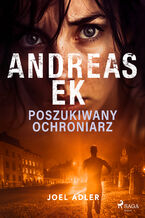 Okładka - Poszukiwany ochroniarz (#2) - Andreas Ek