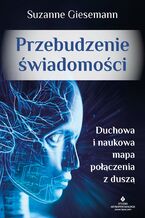Okładka - Przebudzenie świadomości - Suzanne Giesemann