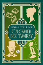 Okładka - Człowiek bez twarzy - Edgar Wallace