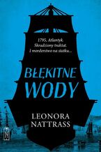 Okładka - Czarna Kropla. Tom 2. Błękitne wody - Leonora Nattrass