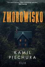 Okładka - Zmorowisko - Kamil Piechura