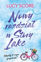 Okładka - Nowy rozdział w Story Lake - Lucy Score