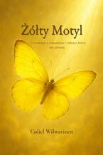 Okładka - Żółty Motyl - Coliel Wilwarinen