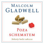 Okładka - Poza schematem. Sekrety ludzi sukcesu - Malcolm Gladwell