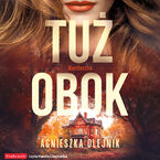 Miasteczko (Tom 1). Tuż obok