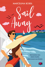 Okładka - Sail Away - Marcelina Bobeł