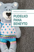 Okładka - Pudełko Pana Beneyto - Mirosław Pisarkiewicz