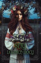Okładka - Sny letnich nocy. Tom 1.  - Barbara Lesz