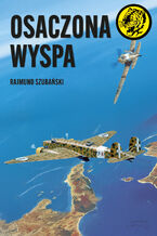 Okładka - Osaczona wyspa - Przemysław Szubański