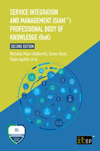 Okładka - Service Integration and Management (SIAM(TM)) Professional Body of Knowledge (BoK). A structured approach to implementing and sustaining SIAM across complex service ecosystems - IT Governance Publishing, Claire Agutter
