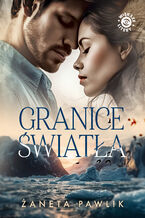 Okładka - Granice światła - Żaneta Pawlik