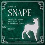 Okładka - Snape. Prawdziwa twarz tajemniczego mistrza eliksirów - Lorrie Kim