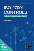 Okładka - ISO 27001 Controls. Mastering ISO 27001: A Step-by-Step Guide to Effective Implementation and Auditing - IT Governance Publishing, Bridget Kenyon