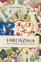 Okładka - Hiroszima - John Hersey