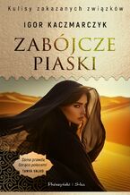 Okładka - Zabójcze piaski - Igor Kaczmarczyk