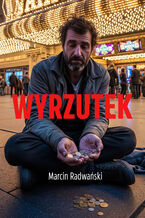 Okładka - Wyrzutek - Marcin Radwański