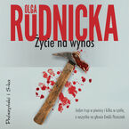 Okładka - Życie na wynos - Olga Rudnicka