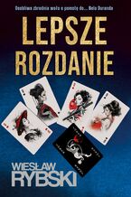 Okładka - Lepsze rozdanie - Wiesław Rybski