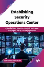Okładka - Establishing Security Operations Center - Sameer Vasant Kulkarni