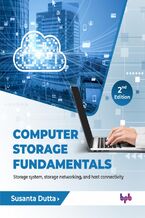 Okładka - Computer Storage Fundamentals - 2nd Edition - Susanta Dutta