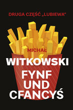 Okładka - Fynf und cfancyś - Michał Witkowski